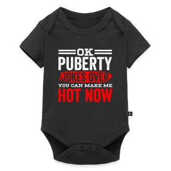 Ok puberté tu peux me rendre chaud maintenant - Body à manches courtes Premium Bébé - noir - Devant