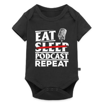 Eat Sleep Podcast Repeat - Podcast Lover Podcaster - Body à manches courtes Premium Bébé - noir - Devant