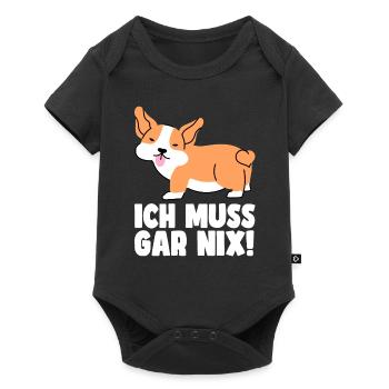 Ich muss gar nix, Corgi Hundeliebhaber relaxen - Baby Premium Kurzarmbody - Schwarz - Vorne