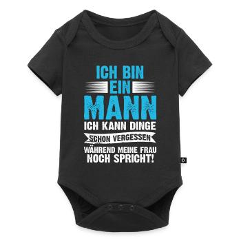 Ich Bin Ein Mann Ich Kann Dinge Schon Vergessen - Baby Premium Kurzarmbody - Schwarz - Vorne