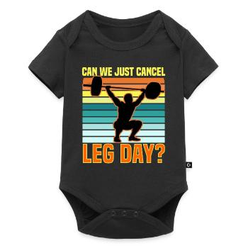 Can We Just Cancel Leg Day? - Baby Premium short-sleeve bodysuit - black - Front