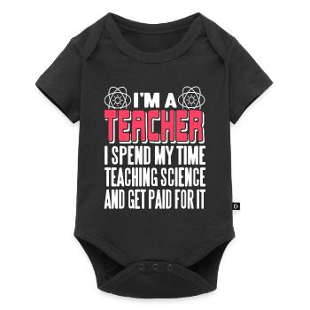 I'm A Teacher I Spend My Time Teaching Science - Baby Premium short-sleeve bodysuit - black - Front