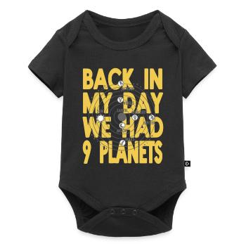 Back In My Day We Had 9 Planets Funny Pluto - Baby Premium Kurzarmbody - Schwarz - Vorne
