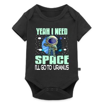 Yeah I Need Space I'll Go To Uranus Retro Funny - Baby Premium short-sleeve bodysuit - black - Front