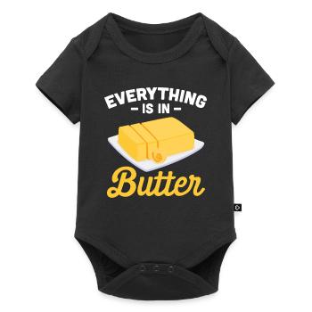 Everything Is In Butter - Baby Premium Kurzarmbody - Schwarz - Vorne