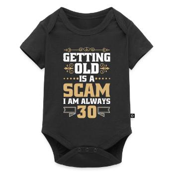 Growing old is a scam, I am always - Baby Premium short-sleeve bodysuit - black - Front