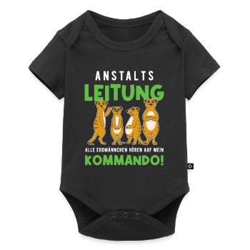 Anstaltsleitung Alle Erdmännchen Hören Auf Mich - Baby Premium Kurzarmbody - Schwarz - Vorne