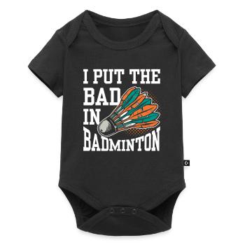 The Bad In Badminton Badminton Player Badminton Player Badminton - Baby Premium short-sleeve bodysuit - black - Front