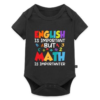 English Is Important But Math Is Importanter Schoo - Baby Premium short-sleeve bodysuit - black - Front