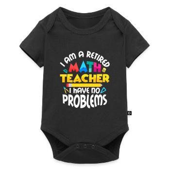 Je suis une école de formation des professeurs de mathématiques à la retraite - Body à manches courtes Premium Bébé - noir - Devant