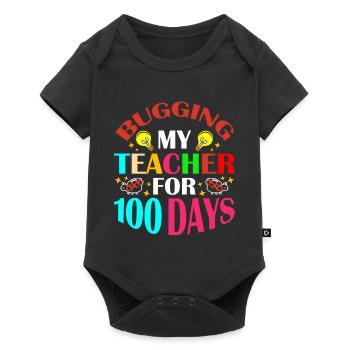 Mon professeur nerveux depuis 100 jours 100e jour d’école - Body à manches courtes Premium Bébé - noir - Devant