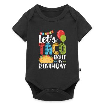 Let's Taco Bout My Birthday Cinco De Mayo Taco - Body à manches courtes Premium Bébé - noir - Devant