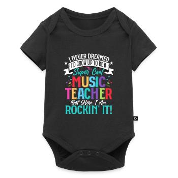 Be A Super Cool Music Teacher But Here I Am Rockin - Baby Premium short-sleeve bodysuit - black - Front