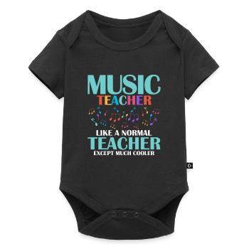 Music Teacher Like A Normal Teacher Except Much Co - Baby Premium Kurzarmbody - Schwarz - Vorne