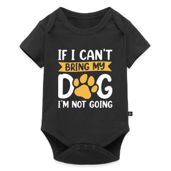 Si je ne peux pas amener mon chien, je n’y vais pas - Body à manches courtes Premium Bébé - noir - Devant