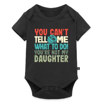 You can't tell me what to do - Baby Premium short-sleeve bodysuit - black - Front