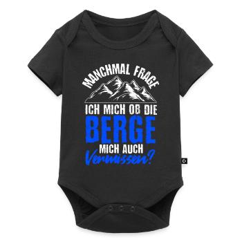 Manchmal frage ich mich ob die Berge mich auch ver - Baby Premium Kurzarmbody - Schwarz - Vorne