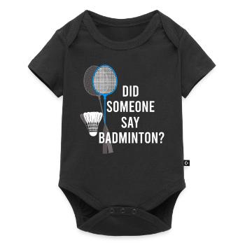 Badminton Ironic Saying Hobby Sports Shuttlecock - Baby Premium short-sleeve bodysuit - black - Front