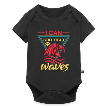 I CAN STILL HEAR WAVES - Baby Premium short-sleeve bodysuit - black - Front