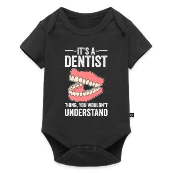 C’est une chose de dentiste que vous ne comprendriez pas - Body à manches courtes Premium Bébé - noir - Devant