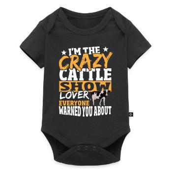 I'm The Crazy Cattle Show Lover Livestock Cattle - Baby Premium Kurzarmbody - Schwarz - Vorne