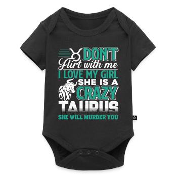 Taurus My Girl Is A Crazy Taurus - Baby Premium short-sleeve bodysuit - black - Front