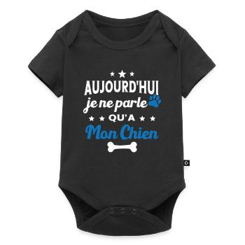 Aujourd'hui Je Ne Parle Qu'a Mon Chien Humour - Body à manches courtes Premium Bébé - noir - Devant