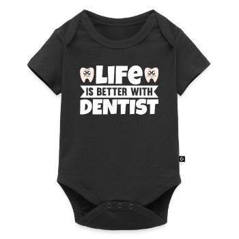 La vie est meilleure avec le dentiste - Body à manches courtes Premium Bébé - noir - Devant