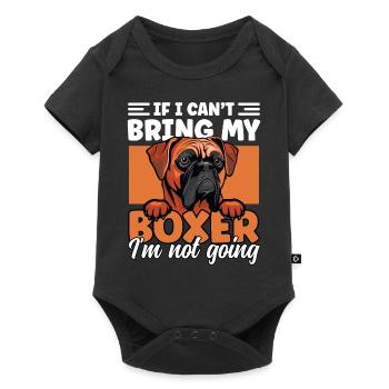 If I Can't Bring My Boxer I'm Not Going Funny - Baby Premium short-sleeve bodysuit - black - Front