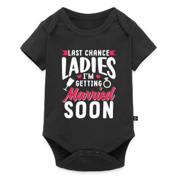 Dernière chance mesdames Je vais bientôt me marier Bride - Body à manches courtes Premium Bébé - noir - Devant