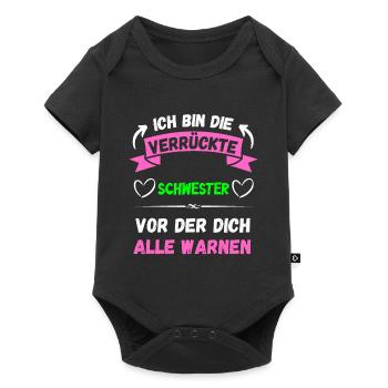 Ich bin die verrückte Schwester - Design - Baby Premium Kurzarmbody - Schwarz - Vorne