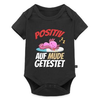Positiv getestet für müde Axolotl - Baby Premium Kurzarmbody - Schwarz - Vorne
