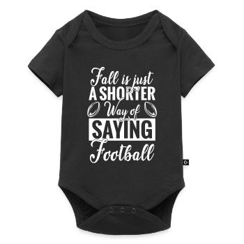 Autumn is just a shorter form of football - Baby Premium short-sleeve bodysuit - black - Front