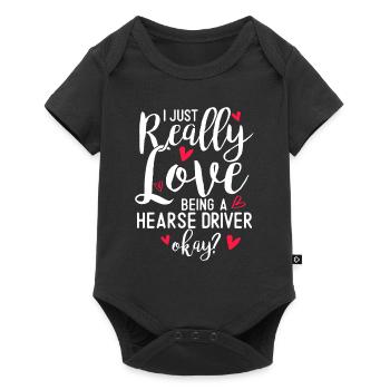 I just love having a hearse driver. - Baby Premium short-sleeve bodysuit - black - Front
