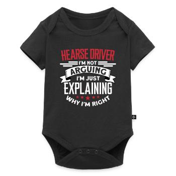 Hearse driver I don't argue, I explain - Baby Premium short-sleeve bodysuit - black - Front