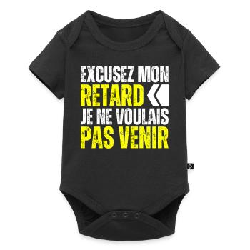 Excusez Moi Je Suis En Retard Je Voulais Pas Venir - Body à manches courtes Premium Bébé - noir - Devant