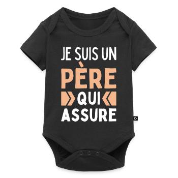 Je Suis Un Père Qui Assure Cadeau Papa Qui Déchire - Body à manches courtes Premium Bébé - noir - Devant
