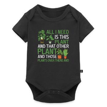 All I Need Is This Plant Funny Plant Art - Baby Premium short-sleeve bodysuit - black - Front