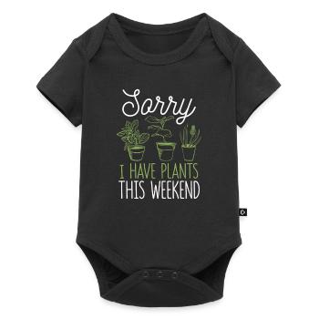 Sorry I Have Plants This Weekend Funny Gardening - Baby Premium short-sleeve bodysuit - black - Front