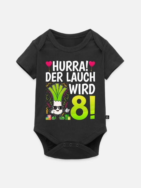Hurra der Lauch wird 8 - Baby Premium Kurzarmbody - Schwarz