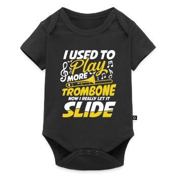 I Used To Play More Trombone Now I Let It Slide - Baby Premium Kurzarmbody - Schwarz - Vorne