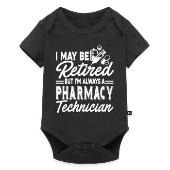 Pharmacy Technician Always A Pharmacy Technician - Baby Premium short-sleeve bodysuit - black - Front