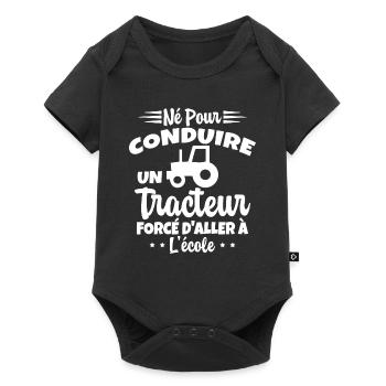 Né pour conduire un tracteur forcé daller à lécole - Body à manches courtes Premium Bébé - noir - Devant