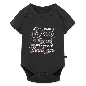 Best Dad, Father's Day and Birthday - Baby Premium short-sleeve bodysuit - black - Front