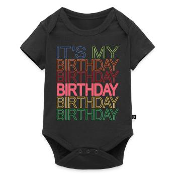 It's My Birthday Funny Design for Birthday Party - Baby Premium short-sleeve bodysuit - black - Front
