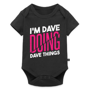 I'm Dave Doing Dave Things - Baby Premium short-sleeve bodysuit - black - Front
