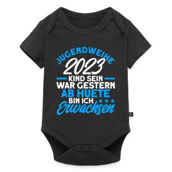 Jugendweihe 2023 Kind Sein War Gestern Ab Heute Bi - Baby Premium Kurzarmbody - Schwarz - Vorne