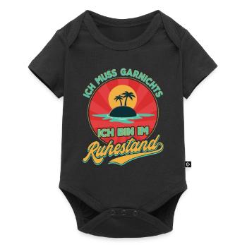 Ich Muss Garnichts Ich Bin Im Ruhestand Rente - Baby Premium Kurzarmbody - Schwarz - Vorne