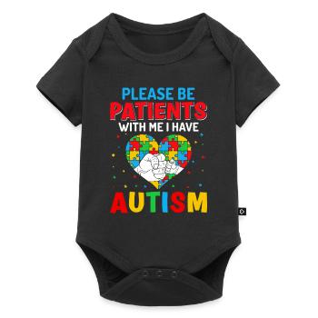 Please be Patients i have autism - Baby Premium short-sleeve bodysuit - black - Front