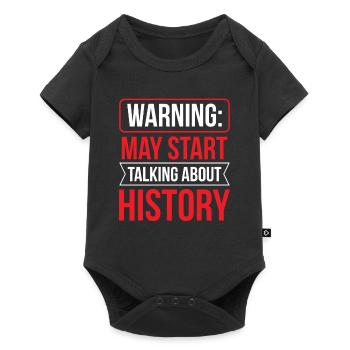 Warning: Might start talking about history - Baby Premium short-sleeve bodysuit - black - Front